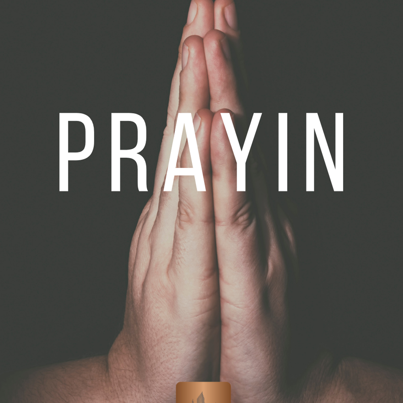 Prayin'