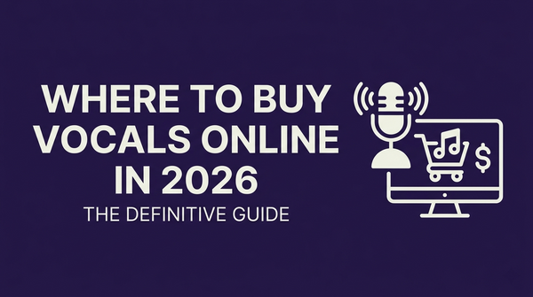 Where to Buy Vocals Online in 2026: The Definitive Guide