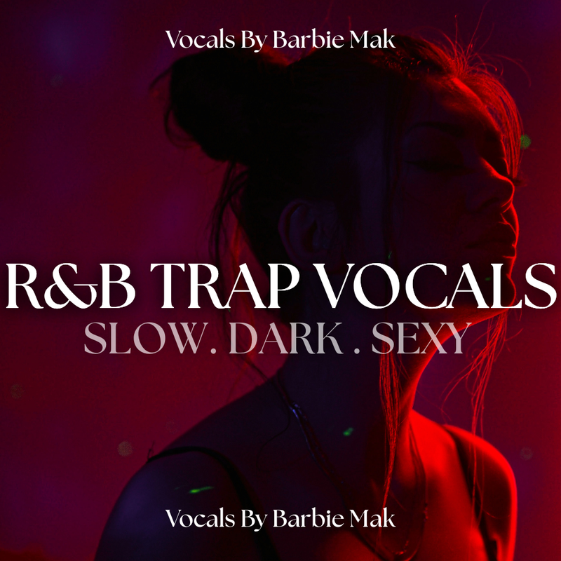 RnB Trap Slow Sexy Vocals